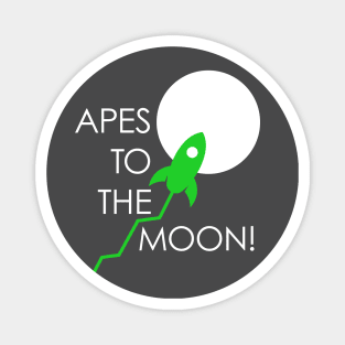 Apes to the Moon! Magnet